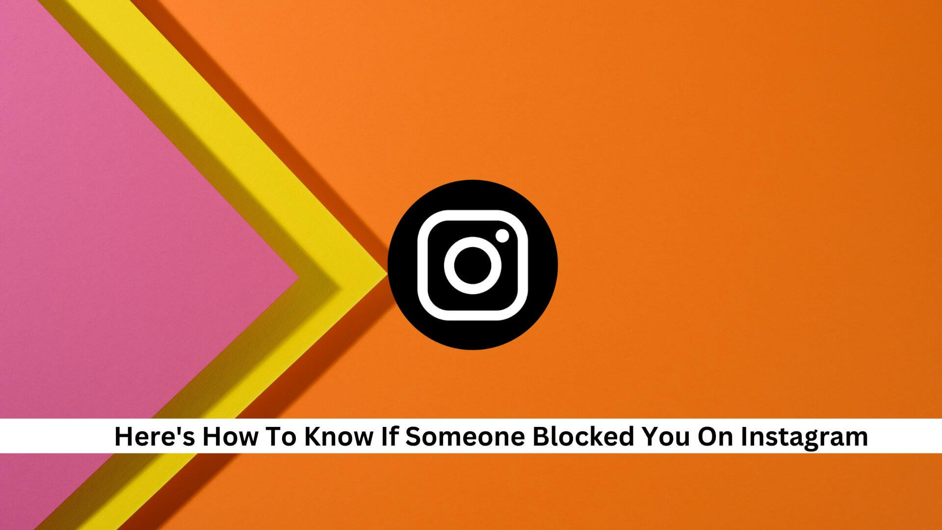 How-To-Know-If-Someone-Blocked-You-On-Instagram