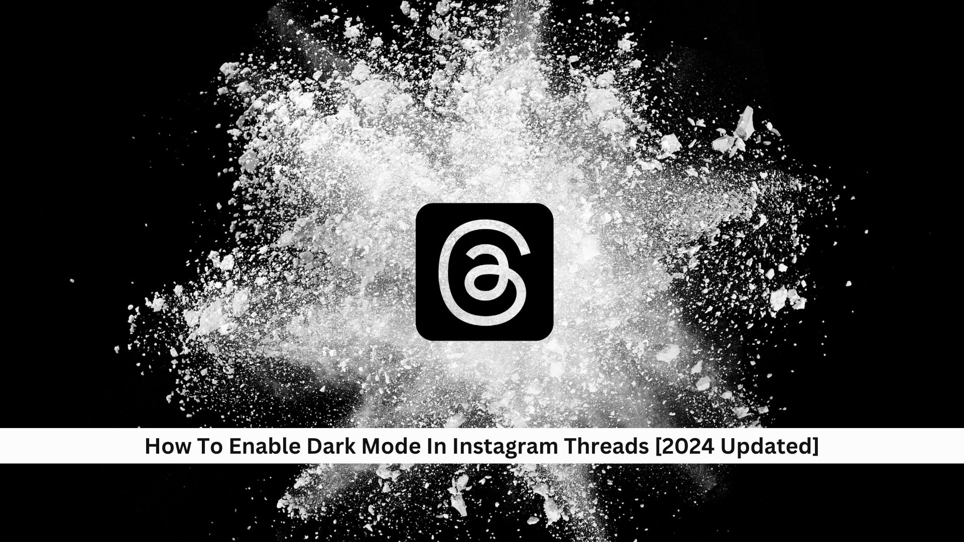 How-To-Enable-Dark-Mode-In-Instagram-Threads