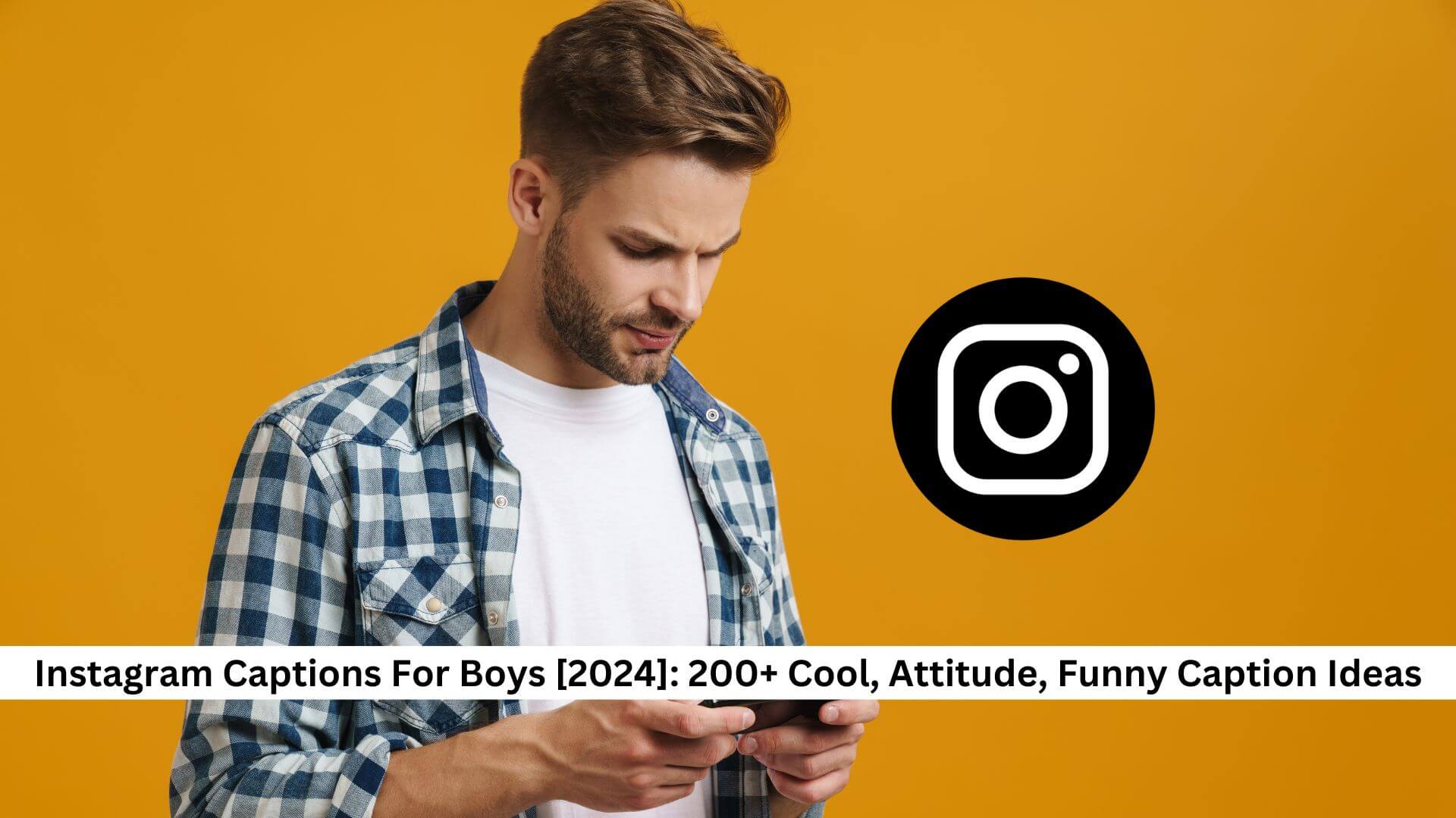 Instagram-Captions-For-Boys