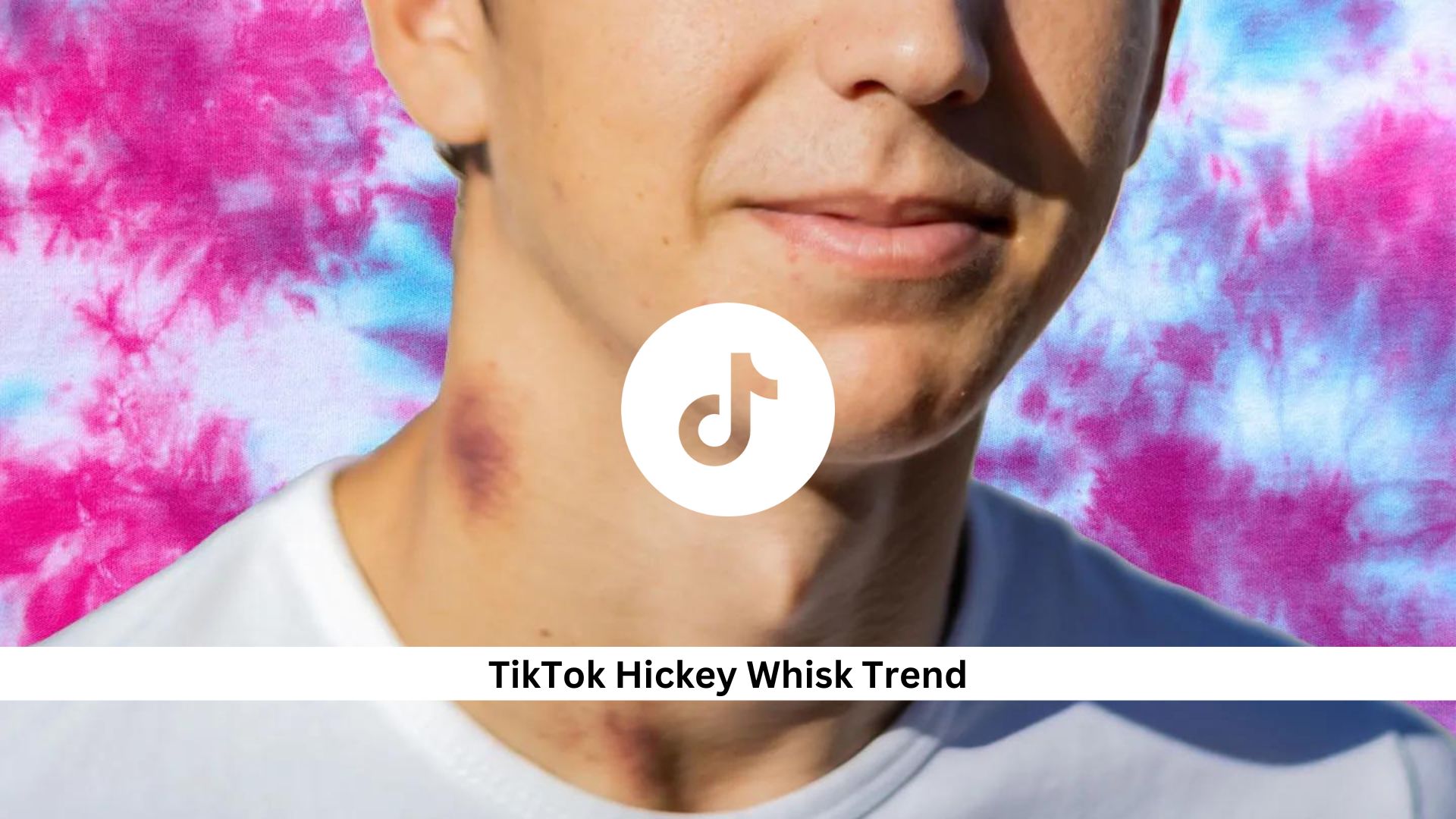 TikTok-Hickey-Whisk-Trend